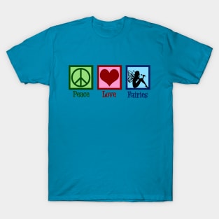 Peace Love Fairies T-Shirt